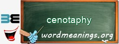 WordMeaning blackboard for cenotaphy